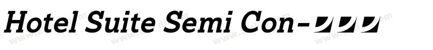 Hotel Suite Semi Con字体转换